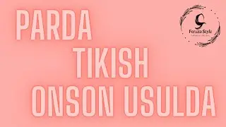 Пардага епик складка тикишни урганинг / Парда Тикишнинг энг осон усули! / Тикиш Бичиш сирлари!