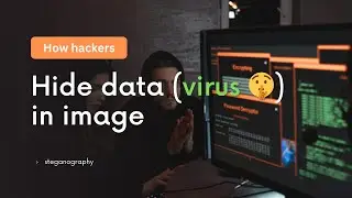 Hide files behind image | Steganography