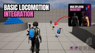 UE5 - Integrate Multiplayer Inventory with Basic Locomotion System