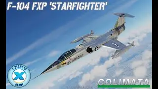 F-104 Starfighter FXP | X-Plane 12 model by Colimata