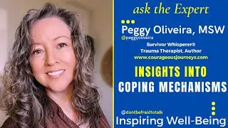 Insights into Coping Mechanisms with Peggy Oliveira