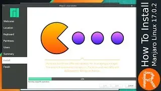 How To Install Manjaro Linux 17.0.2
