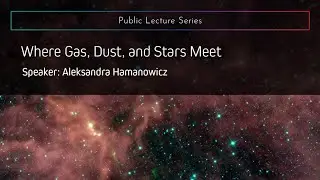 Where Gas, Dust, and Stars Meet