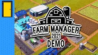 Back in the Tractor Seat | Farm Manager 2021 - Demo
