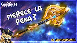 La SENTENCIADORA - Merece la Pena? (Nuevo Arma) ⚡🌼GENSHIN IMPACT 4.3 🔥❄ (2023)