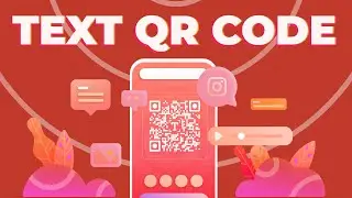 Text QR Code Generator: Let User's Access Information Offline
