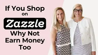 Stop Just Buying! If You Shop on Zazzle, You Can Earn Money Too!
