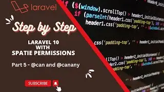 Mastering Laravel 10 with Spatie Permissions Part 5 - @can and @canany