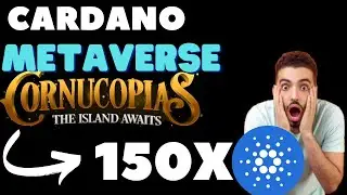 HOW TO MAKE $150K WITH CORNUCOPIAS CARDANO METAVERSE PLAY TO EARN