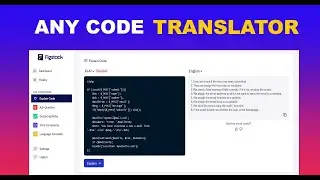 Best AI Tool: Translate Complex Code Written in any Programming language to Plane English Language