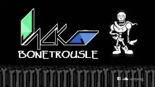 Bonetrousle (JackG remix)