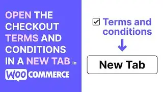 Open the Terms and Conditions Page in a New Tab During WooCommerce Checkout Without Any Plugins