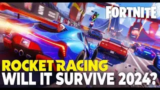 Will Fortnite Rocket Racing Survive 2024? Let's Find Out!