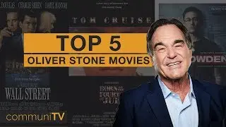 TOP 5: Oliver Stone Movies | Director