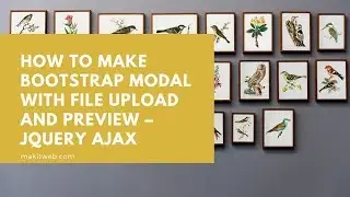 How to Make Bootstrap Modal with File Upload and Preview – jQuery AJAX