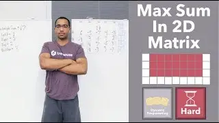 Maximum Sum Rectangle In A 2D Matrix - Kadane's Algorithm Applications (Dynamic Programming)