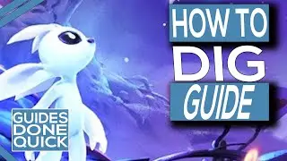 How To Dig & Remove Sand In Ori And The Will Of The Wisps