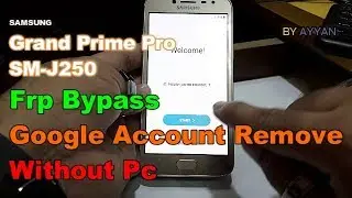 SAMSUNG J2 Pro Frp Unlock without PC /100% Done