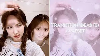 TRANSITION IDEAS ON ALIGHT MOTION (+PRESET LINK) || ИДЕИ ДЛЯ ПЕРЕХОДОВ (+код)