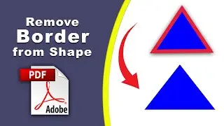 How to remove border from a shape in Adobe Acrobat Pro DC 2022