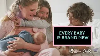 Every Baby is Brand New | Texas WIC Breastfeeding Support | BreastmilkCounts.com 15