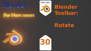 Blender For New Comers- Blender Tool Bar : Rotate tool