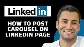 How to Post Carousel on LinkedIn Page (Quick Tutorial)