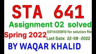 Sta641 Assignment no  2 Solution Spring 2022