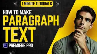 How To Make Paragraph Text In Adobe Premiere Pro 2024 | Adobe Tutorials