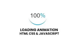 Loading Animation Using HTML CSS and JavaScript | Circular Progress Bar