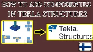 HOW TO ADD CONCRETE TEMPLATE COMPONENTS IN TEKLA STRUCTURES 2020