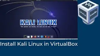 Install Kali Linux In VirtualBox