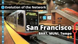 San Francisco's BART & MUNI Network Evolution