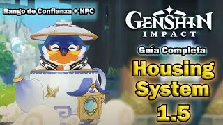 🏠GUIA HOUSING SYSTEM COMPLETA (GUIA NORMAL Y AVANZADA)  | GENSHIN IMPACT |