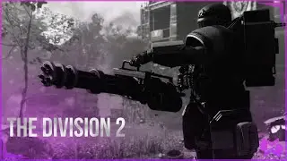 The Division 2 | Токсичный стрим, очень