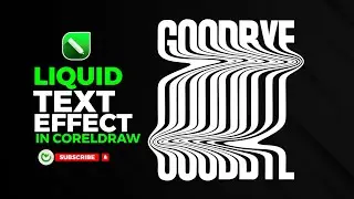 Creating a Stunning Liquid Text Effect in Coreldraw: Step-by-Step Tutorial.