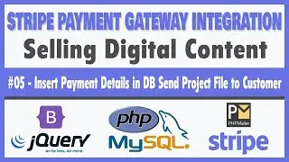 #05 Stripe Payment Gateway Integration Using Bootstrap 4, jQuery, PHP & MySQL