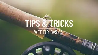 Fishing with classic wetflies - Guideline Tips & Tricks