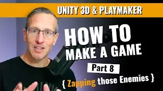 Learn how to make Games: Unity (Part 8) - Zapping those enemy ships with Unity 3D and Playmaker!