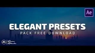 Elegant Text Animation Presets Pack FREE Download for After Effects 2018 (Tutorial)