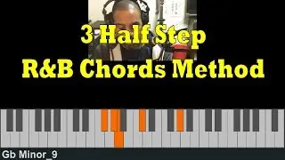 3 Half Step R&B Chords