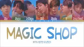 BTS (방탄소년단) - MAGIC SHOP (Color Coded Lyrics Eng/Rom/Han)