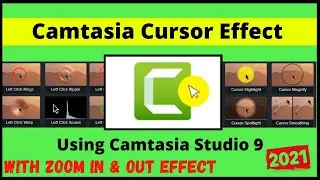 How To Magnify Your Cursor With Zoom in & Out Effect In Camtasia (2021)