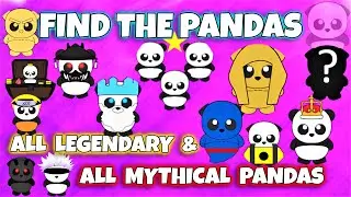 ROBLOX - Find the Pandas - 🐼 ALL LEGENDARY AND MYTHICAL PANDAS 🐼