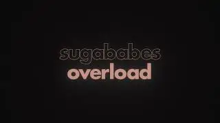 Sugababes – Overload (Lyric Video)