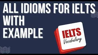 what are types of Idioms? all idioms with example