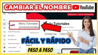 💥CAMBIAR el NOMBRE de mi CANAL DE YOUTUBE 2024 fácil y rápido