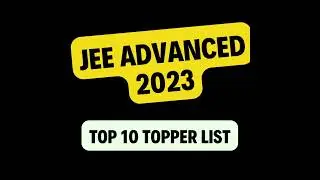 jee advanced 2023 | Top 10 TOPPER LIST WITH ZONE -WISE | #jeeadvanced | #youtubeshorts | #viral