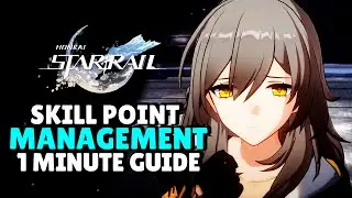 Skill Point Mangement Guide | Honkai Star Rail