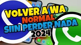 👉 Como PASAR de WHATSAPP PLUS a WHATSAPP NORMAL SIN PERDER CONVERSACIONES 💚